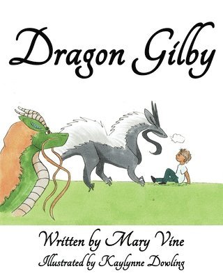 Mary Vine - Dragon Gilby, Häftad