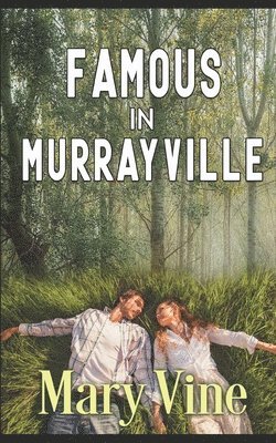 Mary Vine - Famous is Murrayville, Häftad