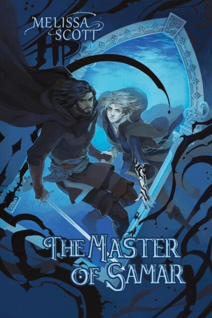 Melissa Scott - Master of Samar, E-bok