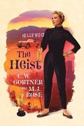 Heist