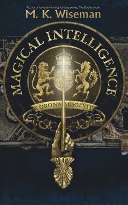M K Wiseman - Magical Intelligence, Häftad