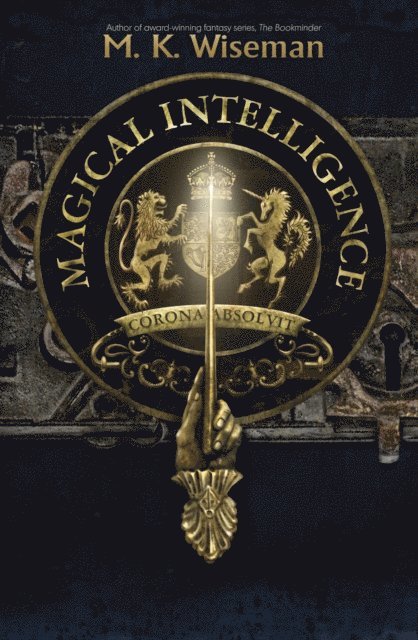 M. K. Wiseman - Magical Intelligence, E-bok