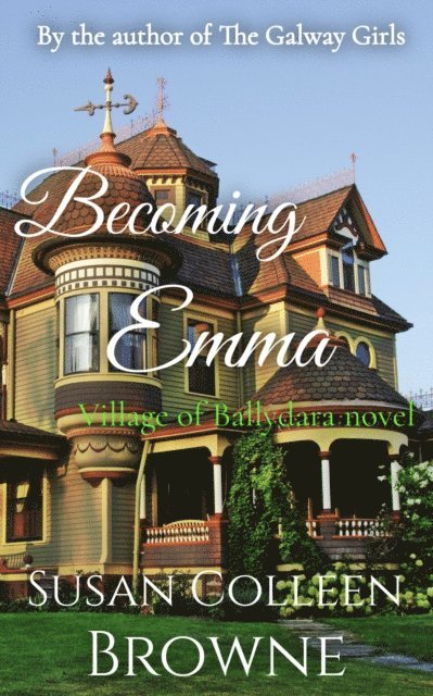 Susan Colleen Browne - Becoming Emma, E-bok. Tillgänglighet: Lägg i varukorg