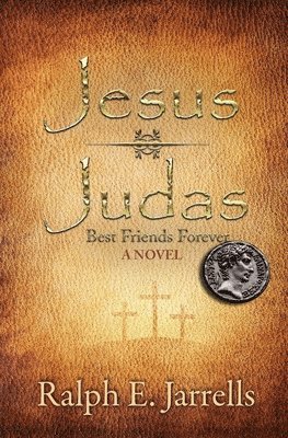 Ralph E Jarrells - Jesus * Judas, Häftad