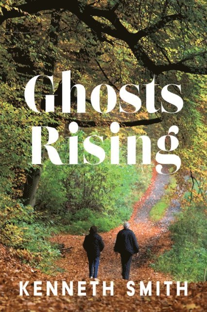 Kenneth Smith - Ghosts Rising, E-bok