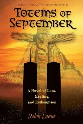 Robin Ladue - Totems of September, Häftad. Tillgänglighet: Lägg i varukorg