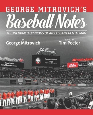 George Mitrovich, Tim Peeler, Timothy Dwight Mitrovich - George Mitrovich's Baseball Notes, Häftad. Tillgänglighet: Lägg i varukorg