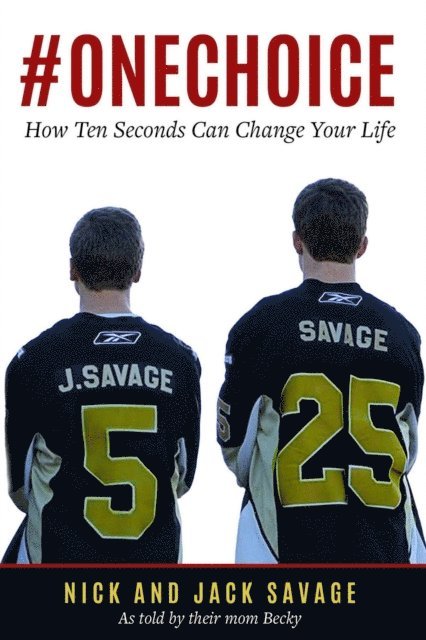 Jack Savage, Nick Savage, Becky Savage - #ONECHOICE, E-bok. Tillgänglighet: Lägg i varukorg