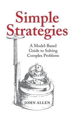 John Allen - Simple Strategies, Inbunden