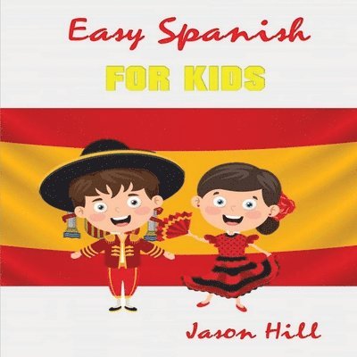 Jason Hill - Easy French For Kids, Häftad
