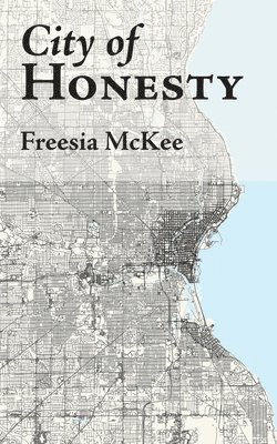 Freesia McKee - City of Honesty, Häftad