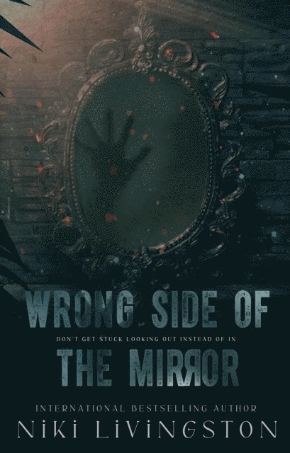 Niki Livingston - Wrong Side Of The Mirror, E-bok. Tillgänglighet: Lägg i varukorg