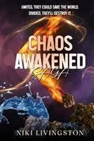 Niki Livingston - Chaos Awakened Saga, Häftad. Tillgänglighet: Lägg i varukorg