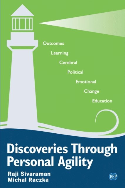 Michal Raczka, Raji Sivaraman - Discoveries Through Personal Agility, E-bok