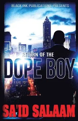 Sa'id Salaam - Return of the Dope Boy, Häftad. Tillgänglighet: Lägg i varukorg