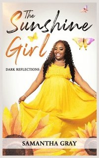 The Sunshine Girl: Dark Reflections