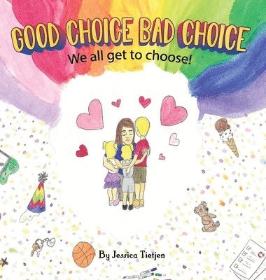Jessica Tietjen - Good Choice Bad Choice, Inbunden
