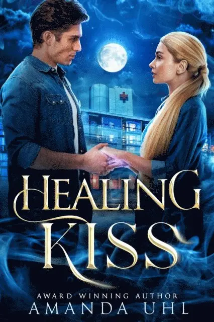 Amanda Uhl - Healing Kiss, E-bok. Tillgänglighet: Lägg i varukorg