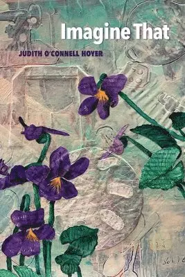 Judith O'Connell Hoyer, Diane Kistner - Imagine That, Häftad. Tillgänglighet: Tillfälligt slut