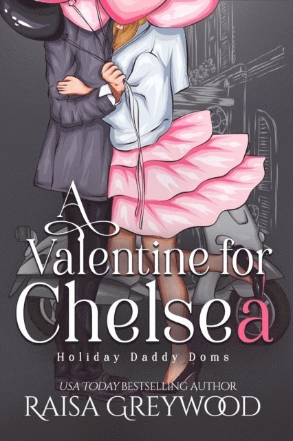 Raisa Greywood - Valentine for Chelsea, E-bok