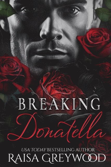 Raisa Greywood - Breaking Donatella, E-bok