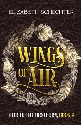 Elizabeth Schechter - Wings of Air, Häftad