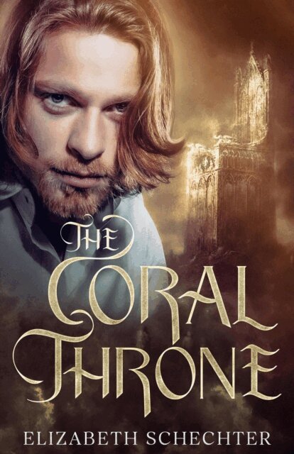 Elizabeth Schechter - Coral Throne, E-bok