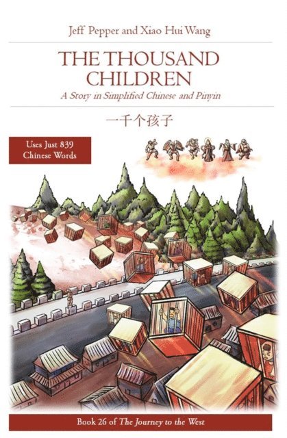 Xiao Hui Wang, Jeff Pepper - Thousand Children: A Story in SImplified Chinese and Pinyin, E-bok