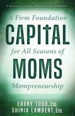 Shinia Lambert, Ebony Todd - CapitalMoms, Häftad. Tillgänglighet: Lägg i varukorg