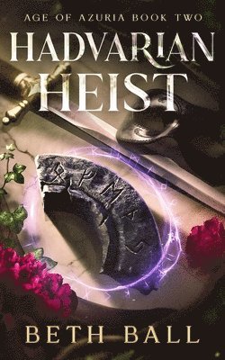 Beth Ball - Hadvarian Heist, Häftad