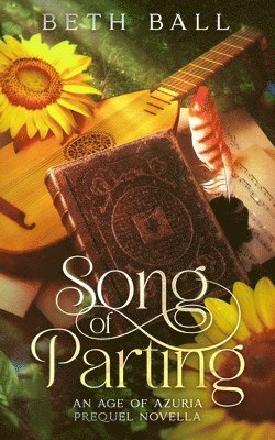Beth Ball - Song of Parting, Häftad