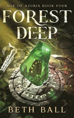 Beth Ball - Forest Deep, Häftad