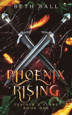 Beth Ball - Phoenix Rising, Häftad
