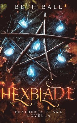 Beth Ball - Hexblade, Häftad