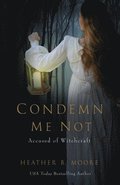 Condemn Me Not