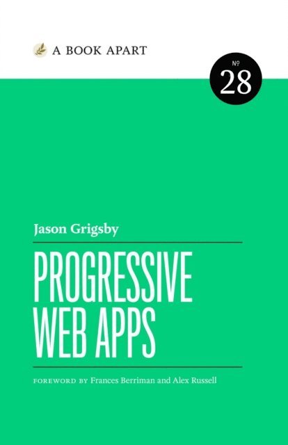 Jason Grigsby - Progressive Web Apps, E-bok