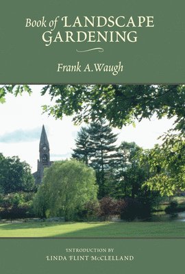 O C Simonds - Landscape-Gardening, Inbunden