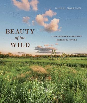Darrel Morrison - Beauty of the Wild, Inbunden
