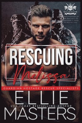 Ellie Masters - Rescuing Melissa, Häftad. Tillgänglighet: Lägg i varukorg
