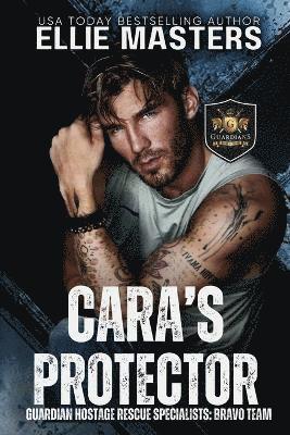 Ellie Masters - Cara's Protector, Häftad. Tillgänglighet: Lägg i varukorg
