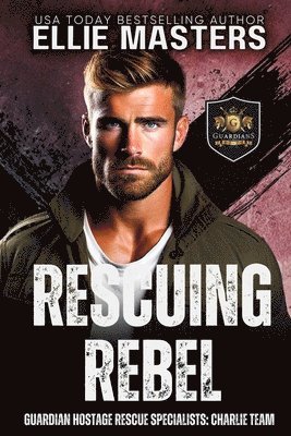 Ellie Masters - Rescuing Rebel, Häftad. Tillgänglighet: Lägg i varukorg