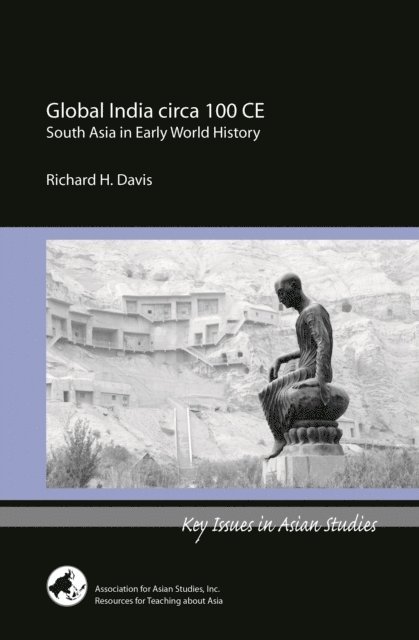 Richard H. Davis - Global India circa 100 CE, E-bok