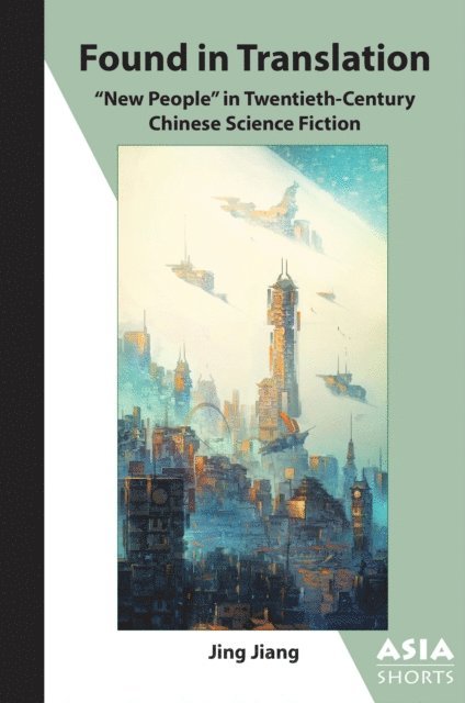 Jing Jiang - Found in Translation, E-bok