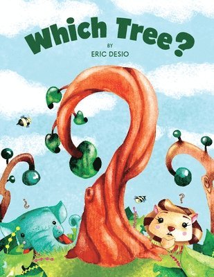 Eric Desio - Which Tree?, Häftad. Tillgänglighet: Lägg i varukorg