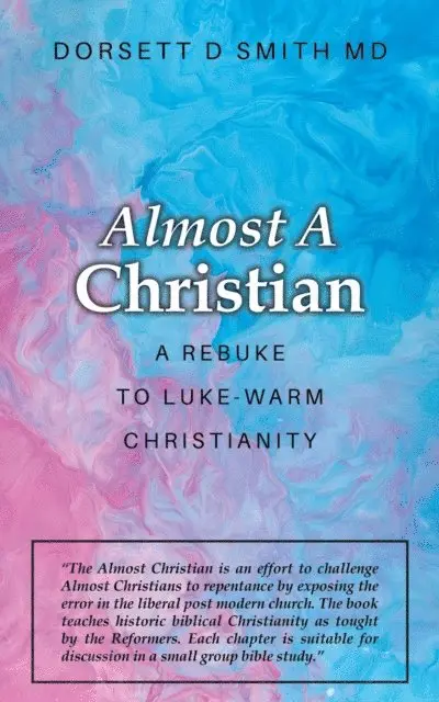 Dorsett D Smith - Almost a Christian, E-bok. Tillgänglighet: Lägg i varukorg