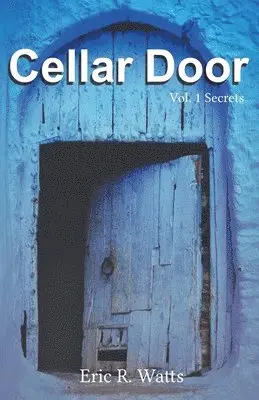 Eric Watts - Cellar Door, Häftad. Tillgänglighet: Tillfälligt slut