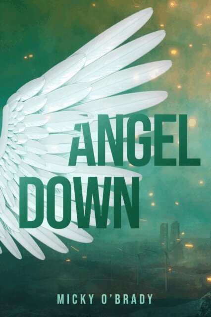 Micky O'Brady - Angel Down, E-bok. Tillgänglighet: Lägg i varukorg