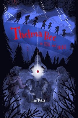 Erin Petti - Thelma Bee in Toil and Treble, Inbunden