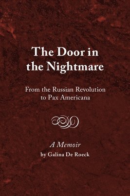 Galina de Roeck - Door in the Nightmare, Häftad