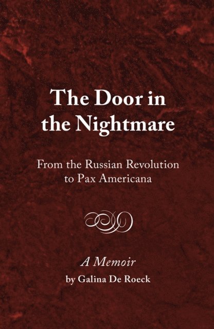 Galina De Roeck - Door in the Nightmare, E-bok